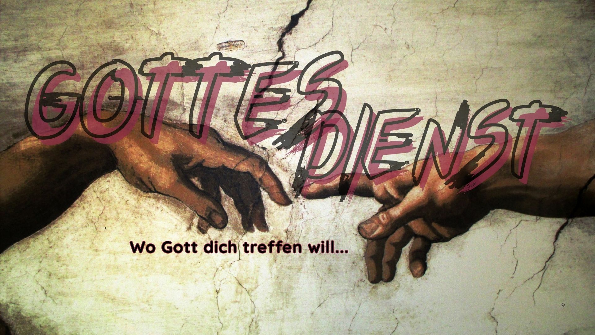 Der Gottesdienst - wo Gott uns Menschen treffen will
